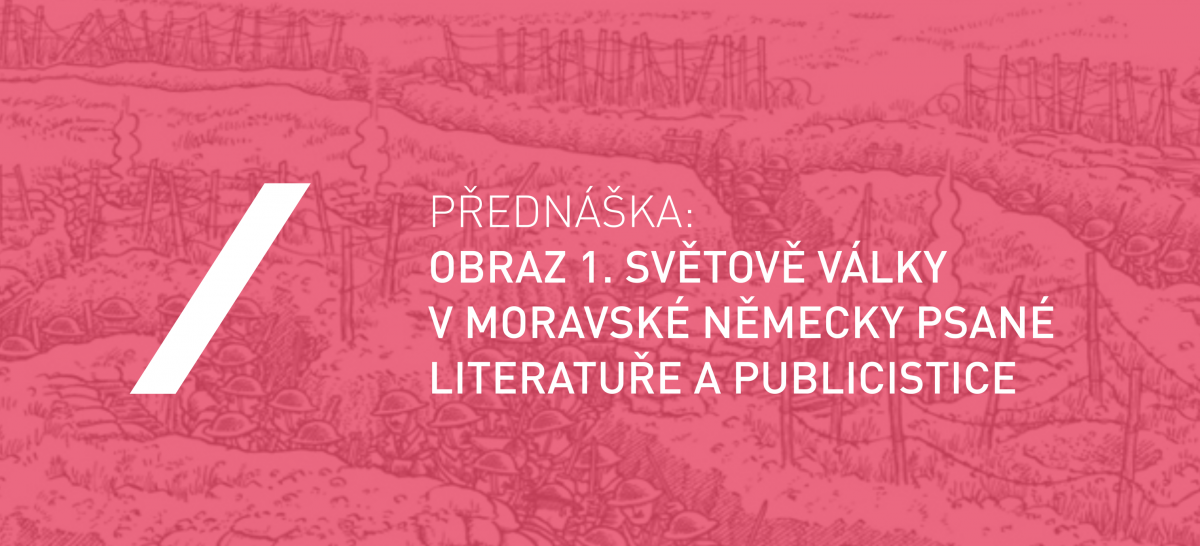 obraz 1. světové války v moravské německy mluvící literatuře