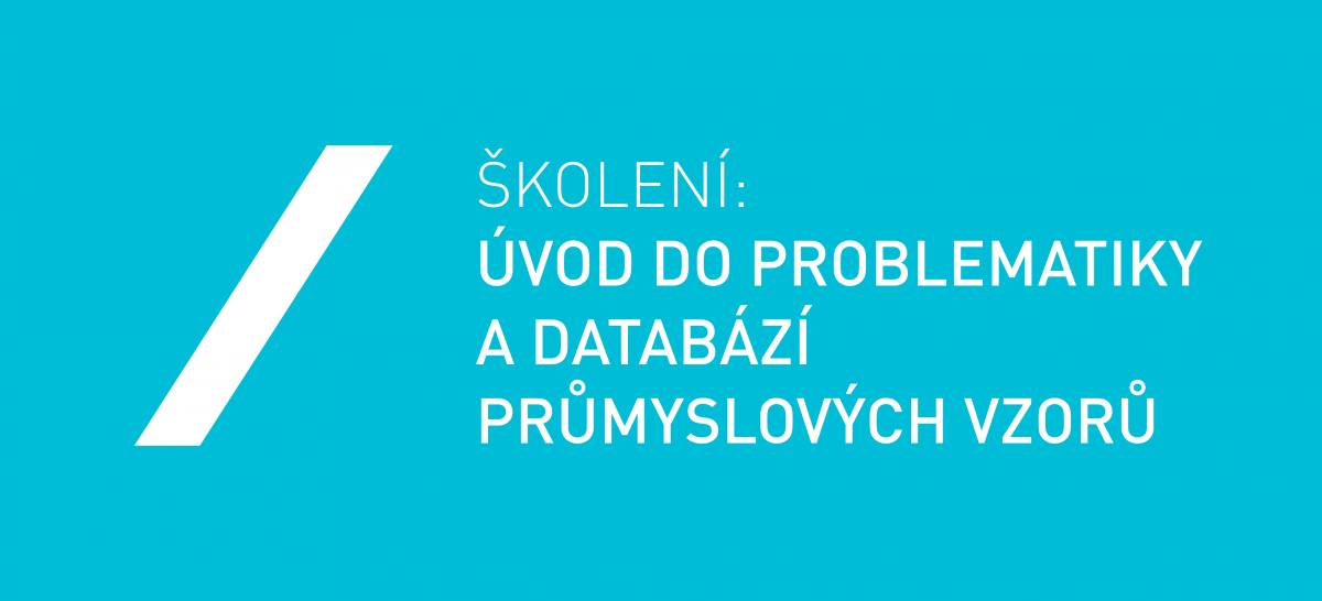 Úvod do problematiky a databází průmyslových vzorů