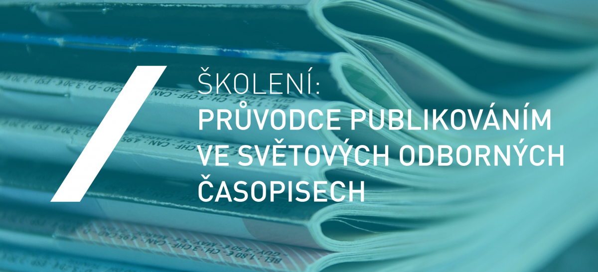 Průvodce publikováním ve světových odborných časopisech