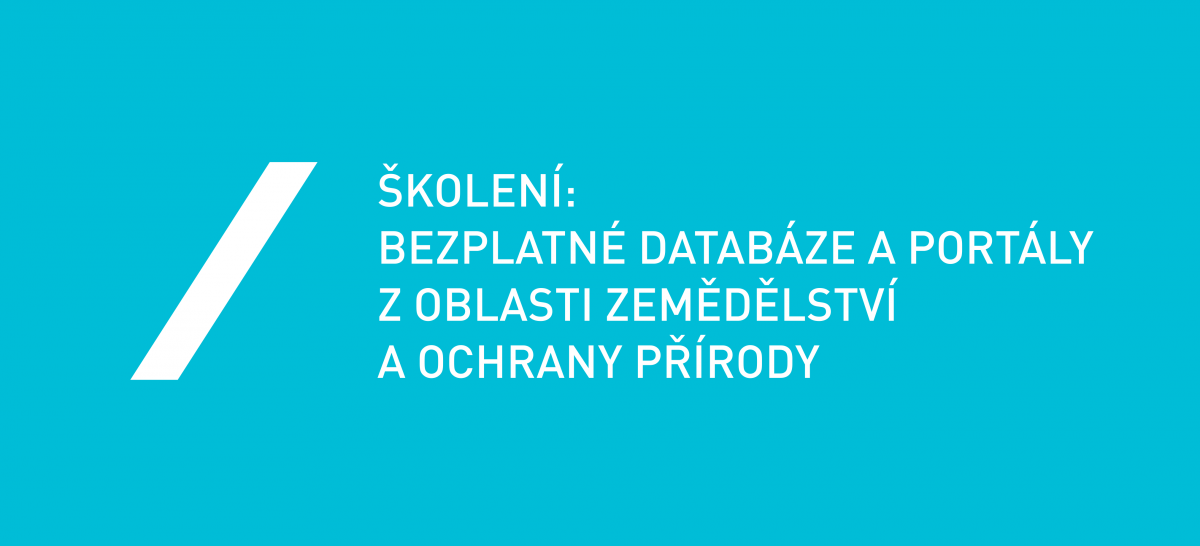 Bezplatné databáze a portály z oblasti zemědělství a ochrany přírody