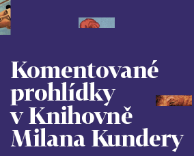 Komentované prohlídky v Knihovně Milana Kundery