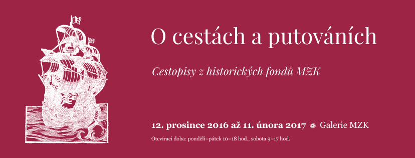 O cestách a putováních.