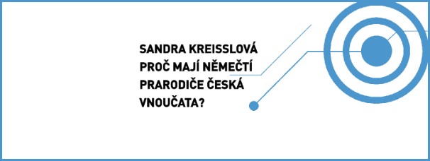 Sandra Kreisslová: Proč mají němečtí prarodiče česká vnoučata? Etnická a jazyková identita českých Němců ve světle mezigeneračního srovnání