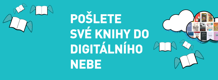 Pošlete své knihy do digitálního nebe