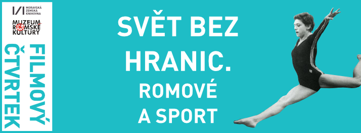 Filmový čtvrtek: Svět bez hranic. Romové a sport