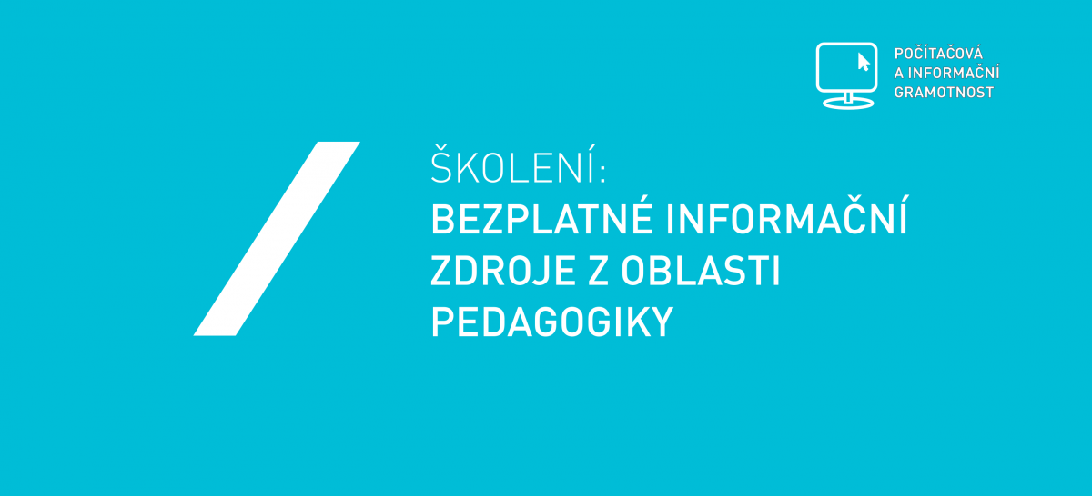 Bezplatné informační zdroje z oblasti pedagogiky