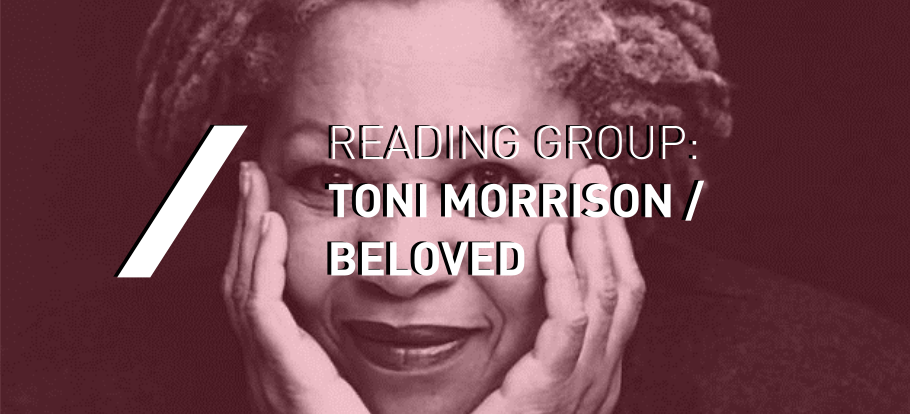 Reading Group: Toni Morrison: Beloved / Black History Month