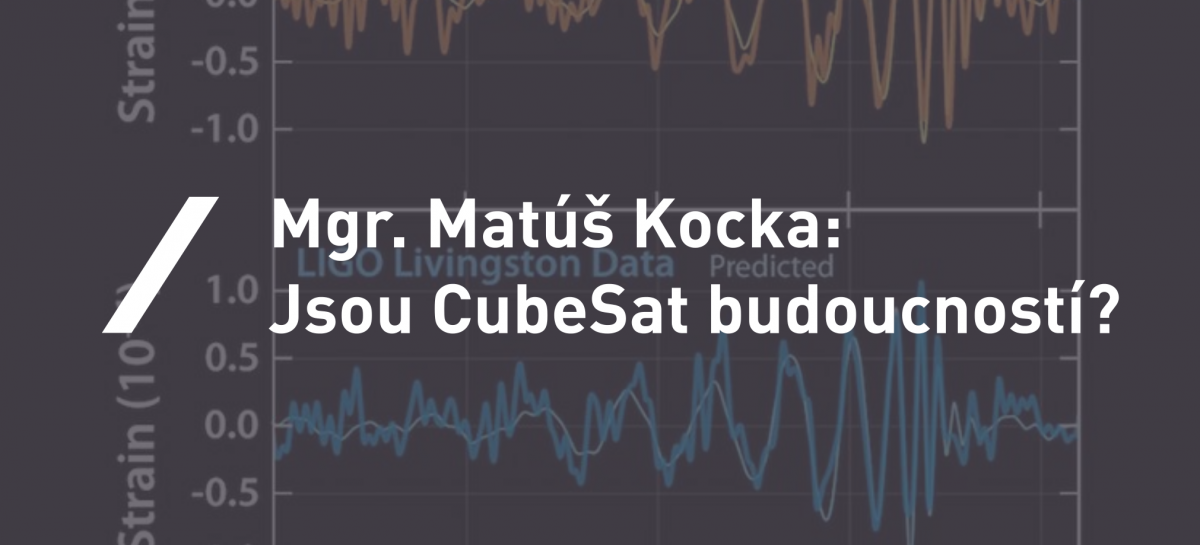 Jsou CubeSat budoucností?