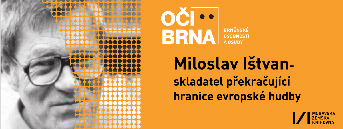 Oči Brna: Miloslav Ištvan 