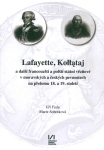 Lafayette, Kołłątaj a další francouzští a polští státní vězňové v moravských a českých pevnostech na přelomu 18. a 19. století