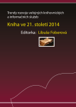 Konference Kniha v 21. století: trendy rozvoje veřejných knihovnických a informačních služeb, 5. - 6. února 2014
