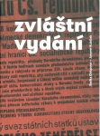 Zvláštní vydání. Žurnalistika v srpnu  1968 v moravských krajích