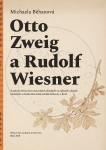 Otto Zweig a Rudolf Wiesner