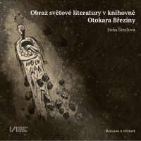 Obraz světové literatury v knihovně Otokara Březiny