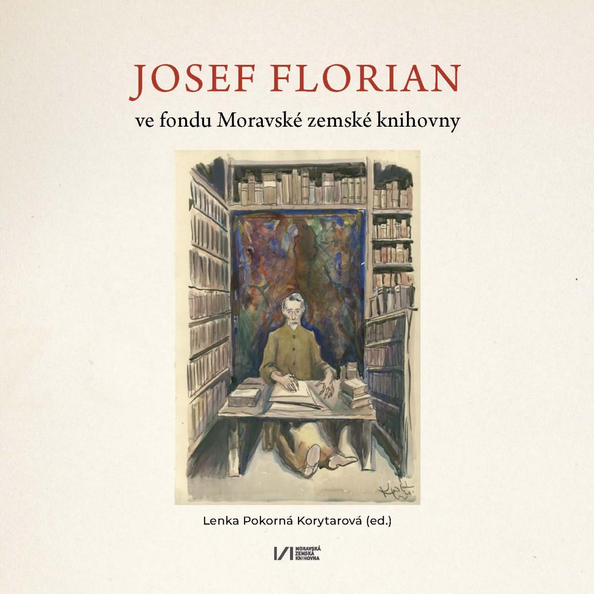 Josef Florian ve fondu Moravské zemské knihovny 