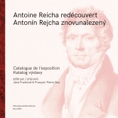 Antonín Rejcha znovunalezený / Antoine Reicha redécouvert