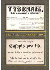 První české časopisy na Moravě : Moravsko-slezský časopis pro lid 1842-1846, Týdenník 1848-1849